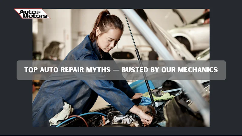 Auto repair myths busted blog cover